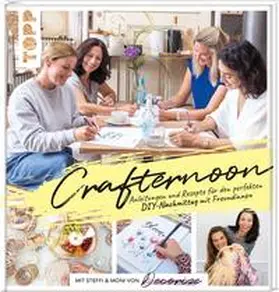 Lautenschläger / Knappe |  Crafternoon mit Decorize | Buch |  Sack Fachmedien