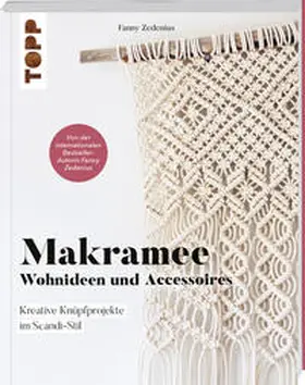 Zedenius |  Makramee - Wohnideen und Accessoires | Buch |  Sack Fachmedien