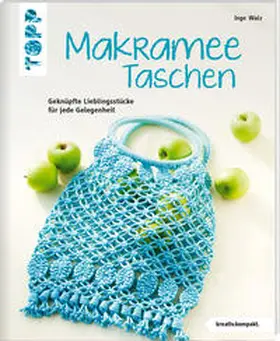 Walz |  Makramee-Taschen (kreativ.kompakt) | Buch |  Sack Fachmedien