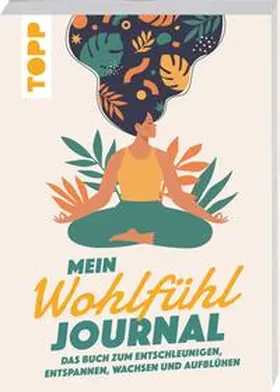  Mein Wohlfühl Journal | Buch |  Sack Fachmedien