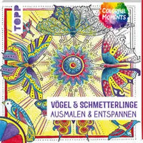 Schwab |  Colorful Moments - Vögel & Schmetterlinge | Buch |  Sack Fachmedien