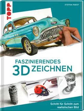 Pabst |  Faszinierendes 3D-Zeichnen | Buch |  Sack Fachmedien