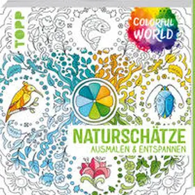 Altmayer / Schwab / Pitz |  Colorful World - Naturschätze | Buch |  Sack Fachmedien