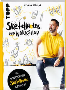 Geiß-Hein |  Sketchnotes - Dein Workshop mit Mister Maikel | Buch |  Sack Fachmedien
