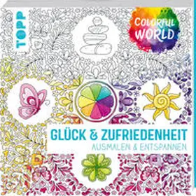 Schwab / Pitz / Altmayer |  Colorful World - Glück & Zufriedenheit | Buch |  Sack Fachmedien