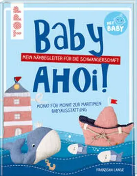 Lange |  Baby, ahoi! | Buch |  Sack Fachmedien