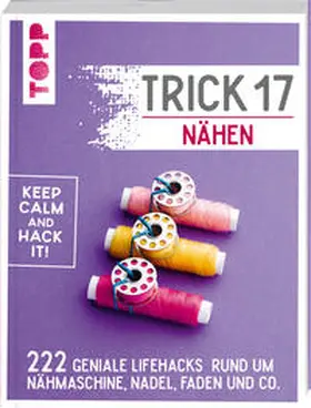 Liebler / frechverlag / Janssen-Schadwill |  Trick 17 - Nähen | Buch |  Sack Fachmedien