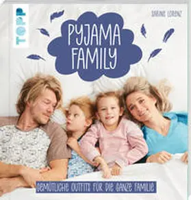 Lorenz |  Pyjama Family | Buch |  Sack Fachmedien
