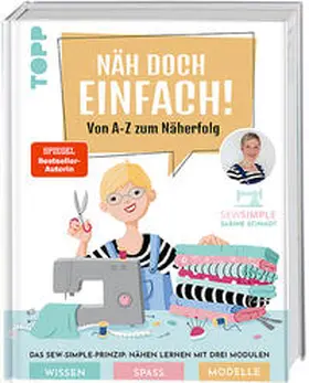 Schmidt |  Näh doch einfach! | Buch |  Sack Fachmedien