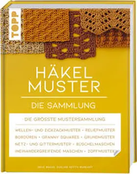 Braas / Hetty-Burkart |  Häkelmuster. Die Sammlung | Buch |  Sack Fachmedien