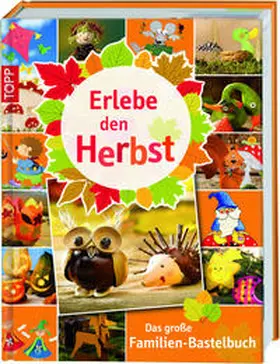 frechverlag |  Erlebe den Herbst | Buch |  Sack Fachmedien