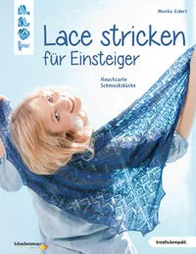 Eckert |  Lace stricken für Einsteiger | Buch |  Sack Fachmedien