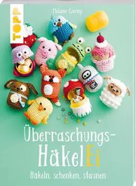 Czerny |  Überraschungs-HäkelEI | Buch |  Sack Fachmedien