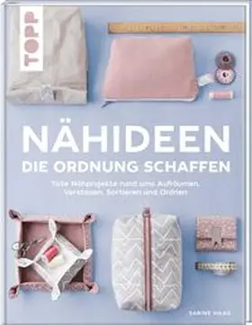 Haag |  Nähideen, die Ordnung schaffen | Buch |  Sack Fachmedien