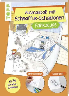 frechverlag |  Ausmalspaß mit Schraffur-Schablonen Fahrzeuge | Buch |  Sack Fachmedien