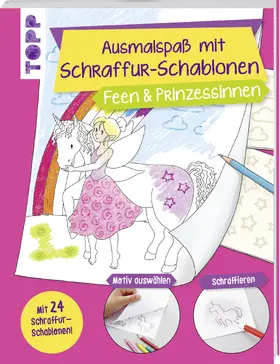 frechverlag |  Ausmalspaß mit Schraffur-Schablonen Feen und Prinzessinnen | Buch |  Sack Fachmedien