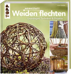 Gokeler |  Werkstatt Weiden flechten | Buch |  Sack Fachmedien