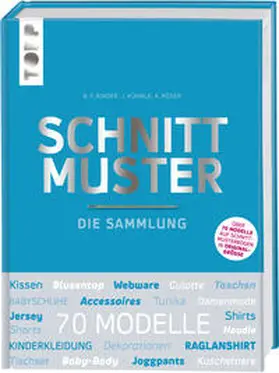 frechverlag |  Schnittmuster. Die Sammlung. Mit 8 Schnittmusterbogen in praktischer Tasche. | Buch |  Sack Fachmedien
