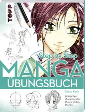 Keck |  Manga Step by Step Übungsbuch | Buch |  Sack Fachmedien