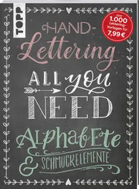 frechverlag |  Handlettering All you need. Die schönsten Alphabete und Schmuckelemente | Buch |  Sack Fachmedien