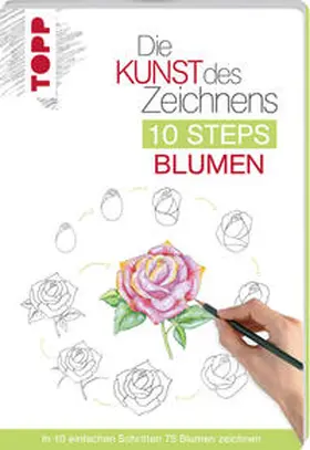 Woodin |  Die Kunst des Zeichnens 10 Steps - Blumen | Buch |  Sack Fachmedien