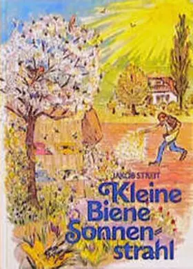 Streit |  Kleine Biene Sonnenstrahl | Buch |  Sack Fachmedien
