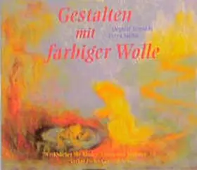 Vogt / Jaffke / Schmidt |  Gestalten mit farbiger Wolle | Buch |  Sack Fachmedien