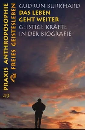 Burkhard |  Das Leben geht weiter | Buch |  Sack Fachmedien