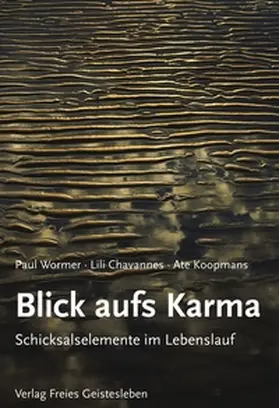 Chavannes / Koopmans / Wormer |  Blick aufs Karma | Buch |  Sack Fachmedien