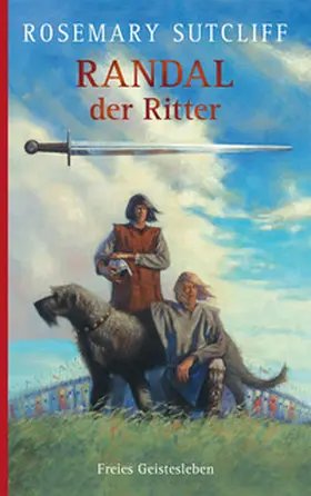 Sutcliff |  Randal der Ritter | Buch |  Sack Fachmedien