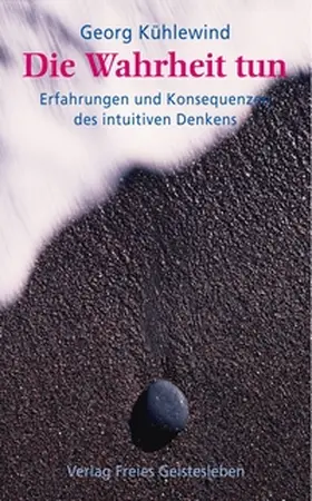 Kühlewind |  Die Wahrheit tun | Buch |  Sack Fachmedien