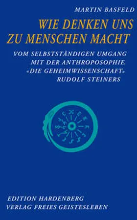 Basfeld |  Wie Denken uns zu Menschen macht | Buch |  Sack Fachmedien