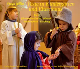 Jaffke |  Feste in Kindergarten und Elternhaus | Buch |  Sack Fachmedien