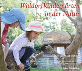 Krohmer / Andreotti |  Waldorfkindergärten in der Natur | Buch |  Sack Fachmedien