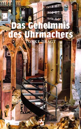 Dragt |  Das Geheimnis des Uhrmachers | Buch |  Sack Fachmedien