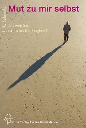 Schneider |  Mut zu mir selbst | Buch |  Sack Fachmedien