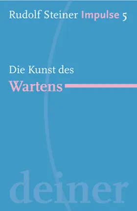 Steiner / Lin |  Die Kunst des Wartens | Buch |  Sack Fachmedien