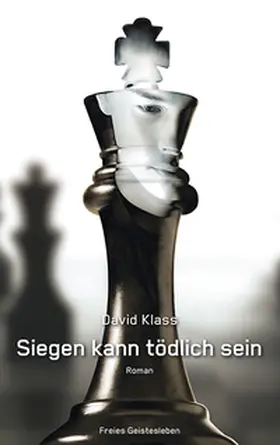 Klass |  Siegen kann tödlich sein | Buch |  Sack Fachmedien