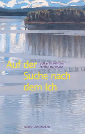 Hartmann / Fintelmann |  Auf der Suche nach dem Ich | Buch |  Sack Fachmedien