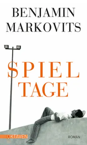 Markovits |  Spieltage | Buch |  Sack Fachmedien