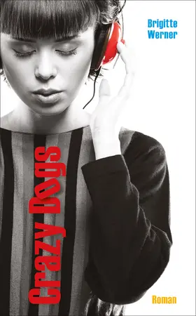 Werner |  Crazy Dogs | eBook | Sack Fachmedien