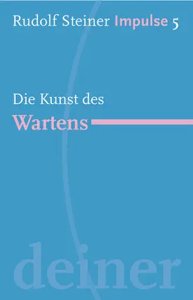 Steiner / Lin |  Die Kunst des Wartens | eBook | Sack Fachmedien