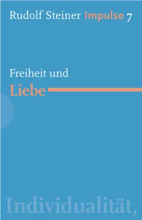Steiner / Lin |  Freiheit und Liebe | eBook | Sack Fachmedien