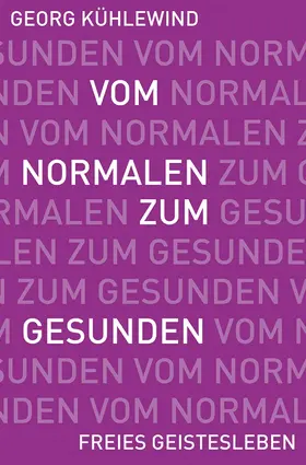 Kühlewind |  Vom Normalen zum Gesunden | eBook | Sack Fachmedien