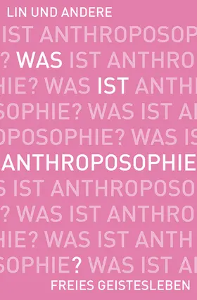 Lin | Was ist Anthroposophie? | E-Book | sack.de