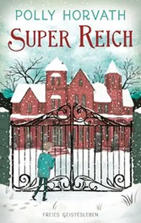 Horvath |  Super reich | eBook | Sack Fachmedien