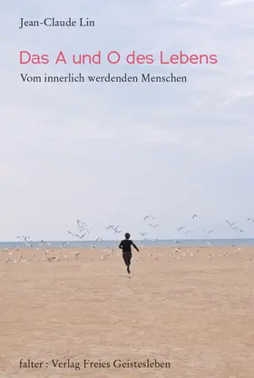 Lin |  Das A und O des Lebens | eBook | Sack Fachmedien