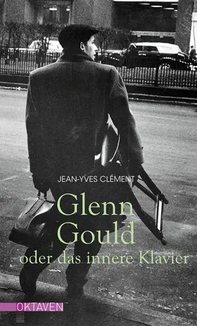 Clément | Glenn Gould oder das innere Klavier | E-Book | sack.de