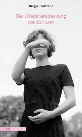 Hofstede |  Die Wiederentdeckung des Körpers | eBook | Sack Fachmedien