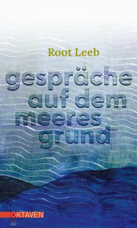 Leeb |  Gespräche auf dem Meeresgrund | eBook | Sack Fachmedien